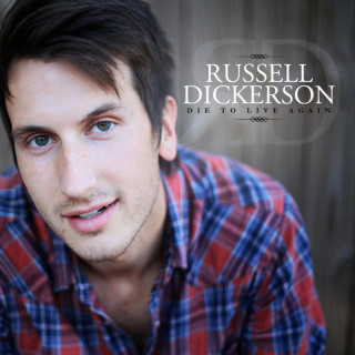Russell Dickerson - Die To Live Again EP cover