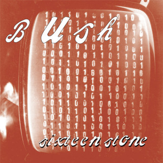 Bush - Sixteen Stone album cover