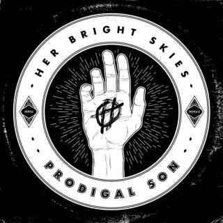 Her Bright Skies - Prodigal Son EP cover