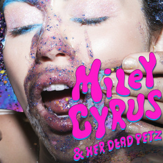 Miley Cyrus - Miley Cyrus And Her Dead Petz album cover