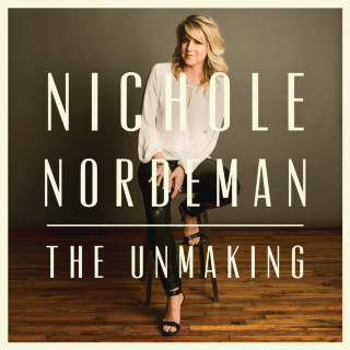 Nichole Nordeman - The Unmaking EP cover