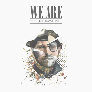 The City Harmonic - We Are album cover