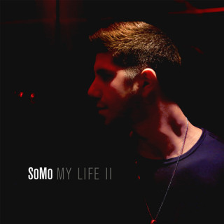 SoMo - My Life II mixtape cover