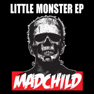 Madchild - Little Monster EP cover