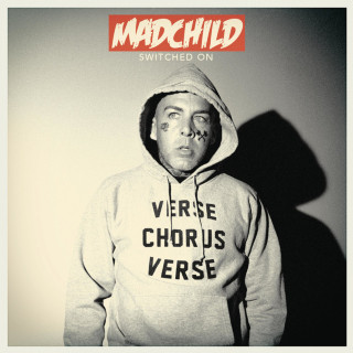 Madchild - Switched On EP cover