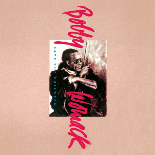 Bobby Womack - Save The Children album cover