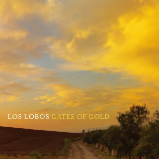 Los Lobos - Gates Of Gold album cover