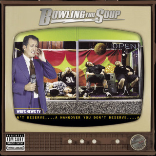 Bowling For Soup - A Hangover You Don't Deserve album cover