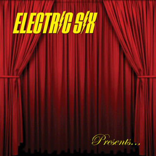 Electric Six - Bitch, Don't Let Me Die! album cover