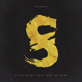 Secrets - Everything That Got Us Here album cover