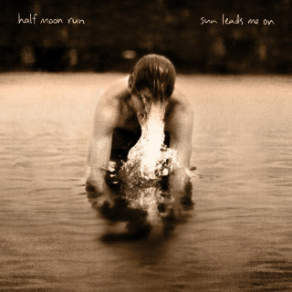 Half Moon Run - Sun Leads Me On album cover