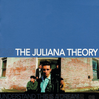 The Juliana Theory - Understand This Is A Dream album cover
