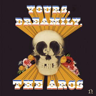 The Arcs - Yours, Dreamily, album cover