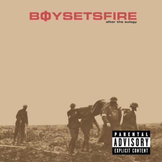 BoySetsFire - After The Eulogy album cover