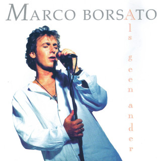 Marco Borsato - Als Geen Ander album cover