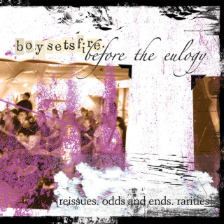 BoySetsFire - Before The Eulogy compilation cover