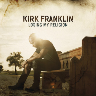 Kirk Franklin - Losing My Religion album cover