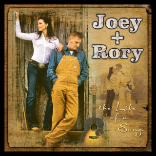 Joey + Rory - The Life Of A Song album cover