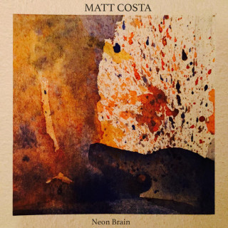 Matt Costa - Neon Brain EP cover