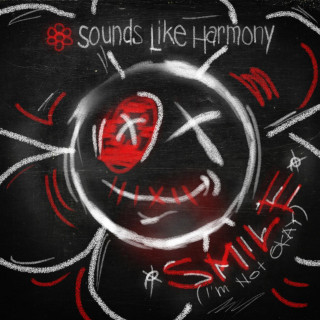 Sounds Like Harmony - Smile! (I'm Not Okay) EP cover