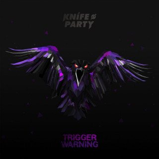 Knife Party - Trigger Warning EP cover
