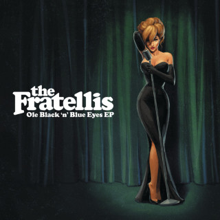 The Fratellis - Ole Black 'n' Blue Eyes EP cover