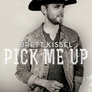 Brett Kissel - Pick Me Up album cover