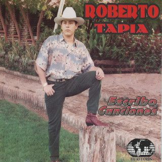 Roberto Tapia - Escribo Canciones album cover