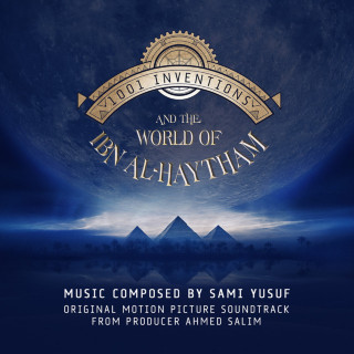 Sami Yusuf - 1001 Inventions And The World Of Ibn Al-Haytham soundtrack cover