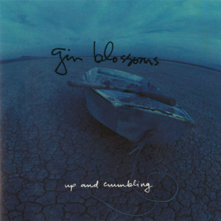 Gin Blossoms - Up And Crumbling EP cover