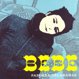 Bebe - Pafuera Telarañas album cover