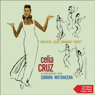 Celia Cruz - Mexico, Que Grande Eres album cover