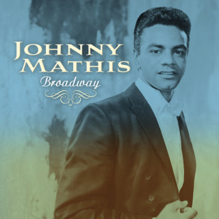 Johnny Mathis - Broadway album cover