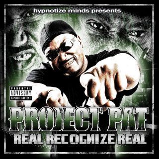 Project Pat - Real Recognize Real album cover