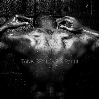 Tank - Sex Love & Pain II album cover