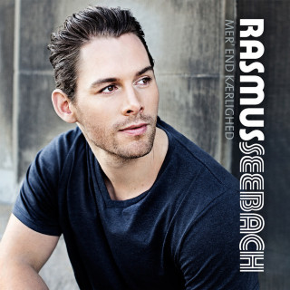 Rasmus Seebach - Mer' End Kærlighed album cover