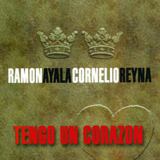 Ramon Ayala - Tengo Un Corazon album cover