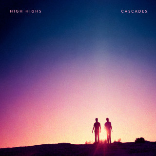 High Highs - Cascades album cover