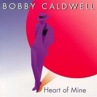 Bobby Caldwell - Heart Of Mine album cover