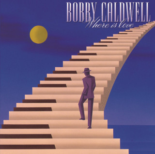 Bobby Caldwell - Where Is Love album cover