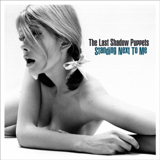 The Last Shadow Puppets - Standing Next To Me EP cover