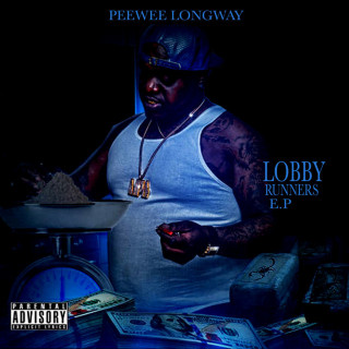 Peewee Longway - Lobby Runners mixtape cover