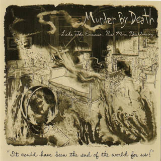 Murder By Death - Like The Exorcist But More Breakdancing album cover