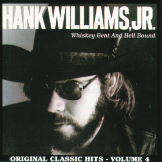 Hank Williams, Jr. - Whiskey Bent And Hell Bound album cover