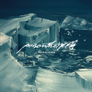 Poison The Well - Versions album cover