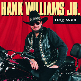 Hank Williams, Jr. - Hog Wild album cover