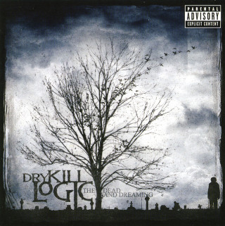 Dry Kill Logic - The Dead And Dreaming album cover