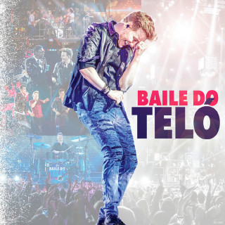 Michel Telo - Baile Do Teló live album cover