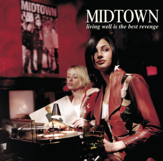 Midtown - Living Well Is The Best Revenge album cover