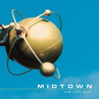 Midtown - Save The World, Lose The Girl album cover
